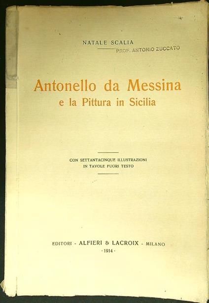 Antonello da Messina e la pittura in Sicilia - Natale Scalia - copertina