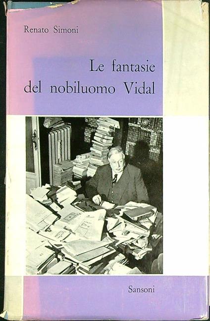 Le fantasie del nobiluomo Vidal - Renato Simoni - copertina