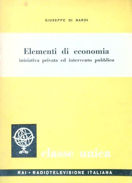 Elementi di economia - Giuseppe Di Nardi - copertina