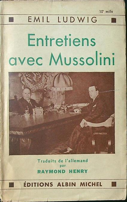 Entretiens avec Mussolini - Emil Ludwig - copertina