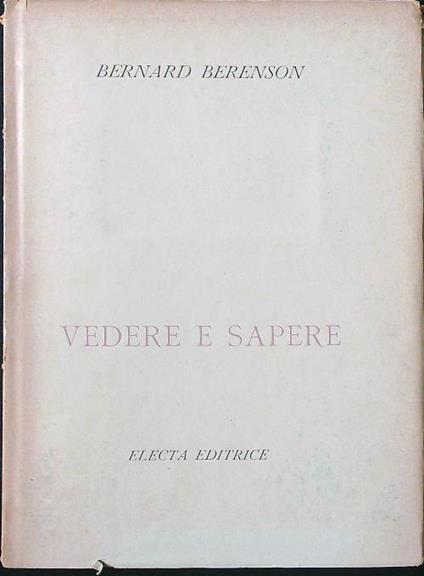 Vedere e sapere - Bernard Berenson - copertina