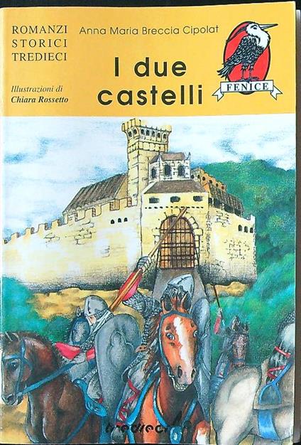 I due castelli - Anna Maria Breccia Cipolat - copertina