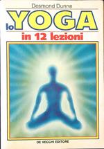 Lo yoga in 12 lezioni