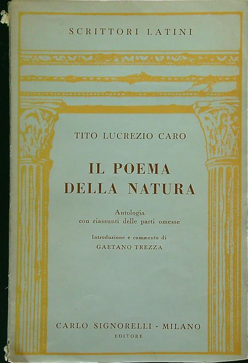 Il poema della natura - Tito Lucrezio Caro - Libro Usato - Carlo Signorelli  Editore - Gli Scrittori Latini | IBS