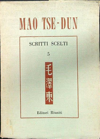 Scritti scelti 5 - Mao Dun - copertina