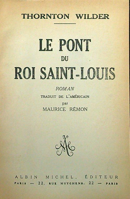 Le pont du Roi Saint-Louis - Thornton Wilder - copertina