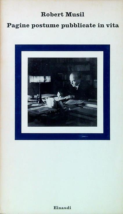 Pagine postume pubblicate in vita - Robert Musil - copertina