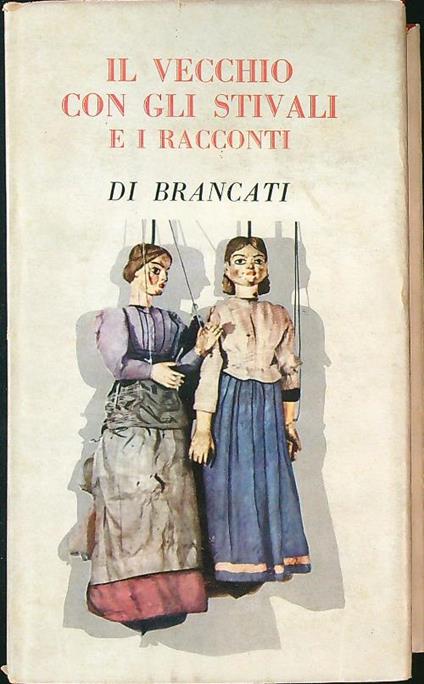 Il vecchio con gli stivali e i racconti di Brancati - Vitaliano Brancati - copertina