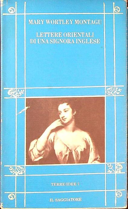 Lettere orientali di una signora inglese - Mary Wortley Montagu - copertina