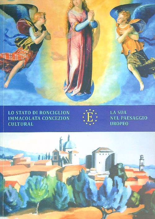 Lo stato di Ronciglione e la sua immacolata concezione nel paesaggio culturale europeo - copertina