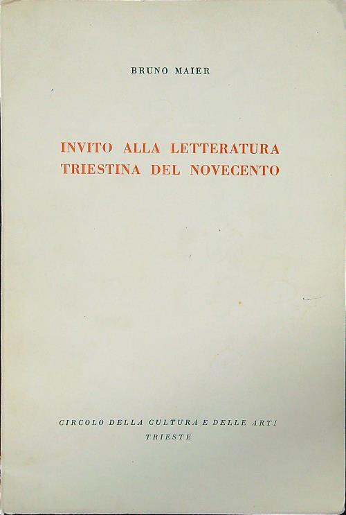 Invito alla letteratura triestina del novecento - Bruno Maier - copertina