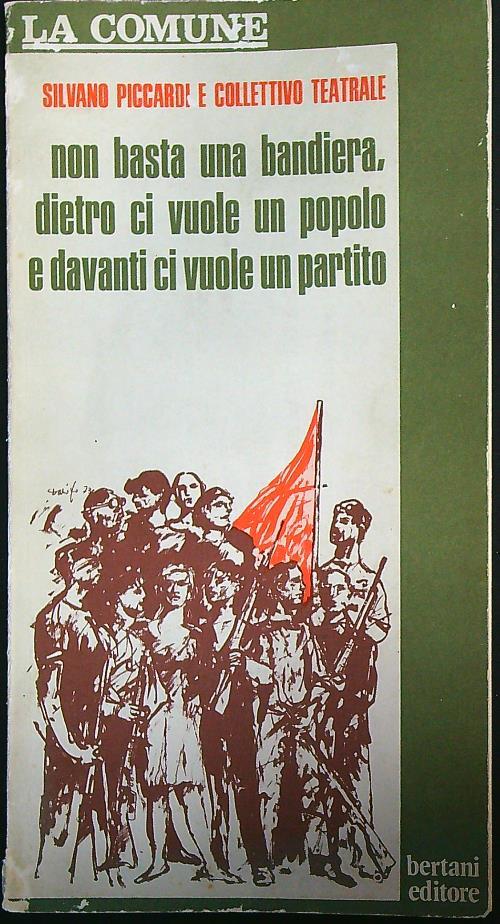 Non basta una bandiera, dietro ci vuole un popolo e davanti ci vuole un partito - copertina