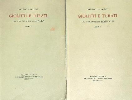 Giolitti e Turati un incontro mancato. 2vv - Brunello Vigezzi - copertina