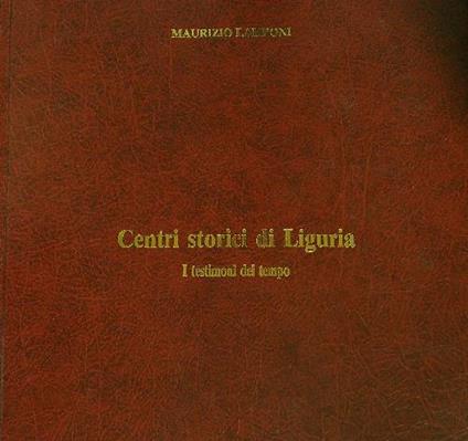 Centri storici di Liguria - Maurizio Lamponi - copertina