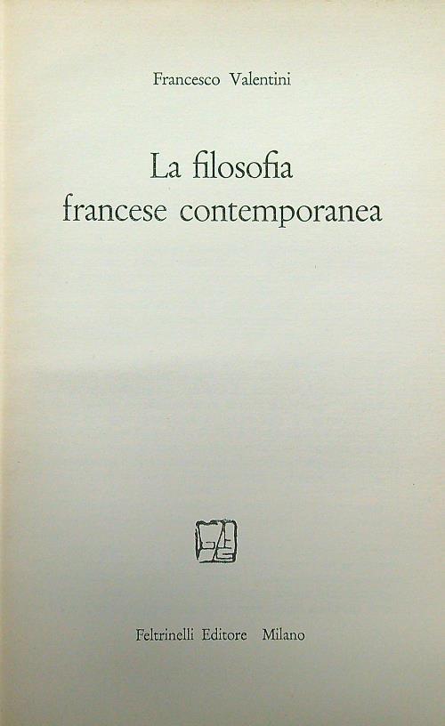 La filosofia francese contemporanea - Francesco Valentini - copertina