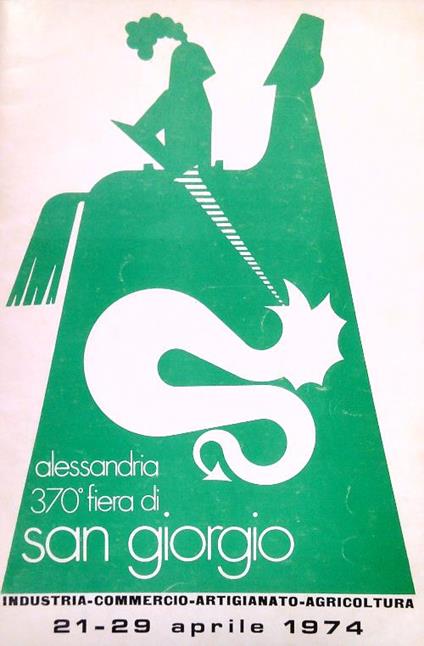 Alessandria 370 fiera di San Giorgio. 21-29 Aprile 1974 - Antonio Orsini - copertina