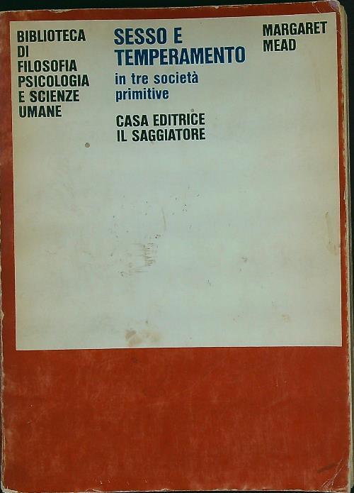 Sesso e temperamento in tre società primitive - Margaret Mead - copertina