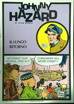 Johnny Hazard: Il lungo ritorno