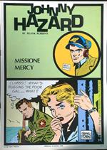 Johnny Hazard: Missione Mercy