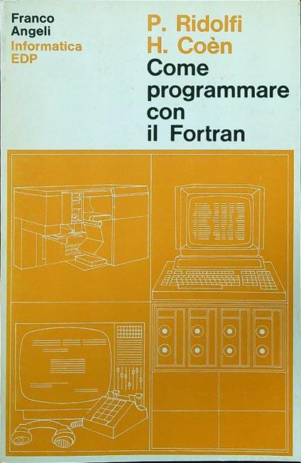Come programmare con il Fortran - Ridolfi Ridolfi - copertina
