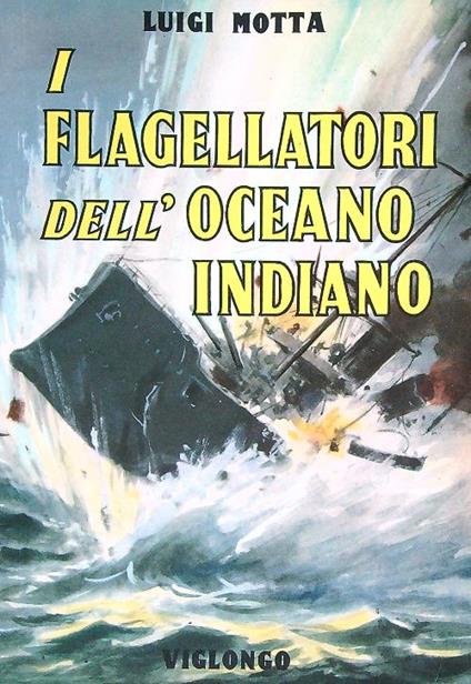 I flagellatori dell'oceano indiano - Luigi Motta - copertina