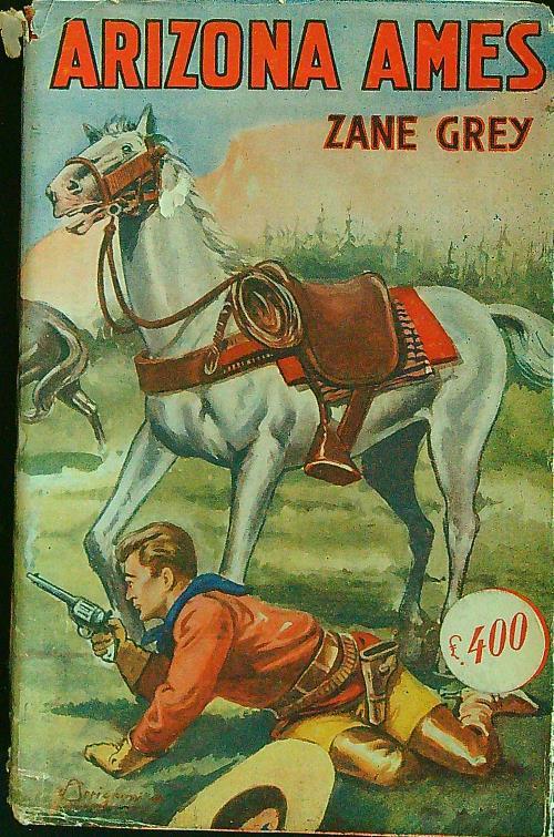 Arizona Ames - Zane Grey - copertina