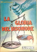 La gloria del disonore