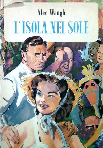 L' isola nel sole - Alec Waugh - copertina