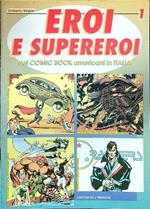 Eroi e supereroi 1