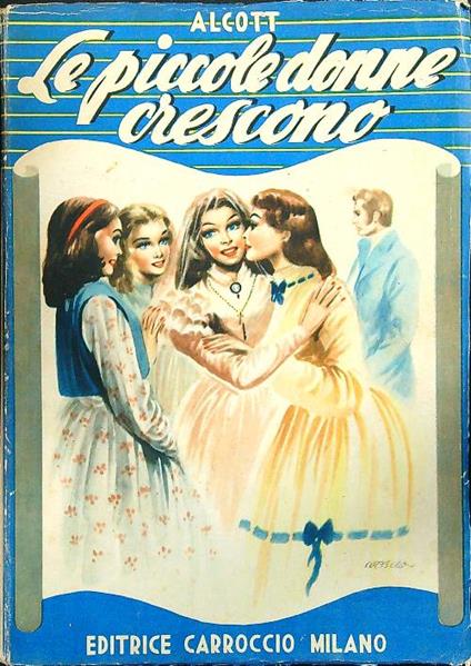 Le piccole donne crescono - Louisa May Alcott - copertina