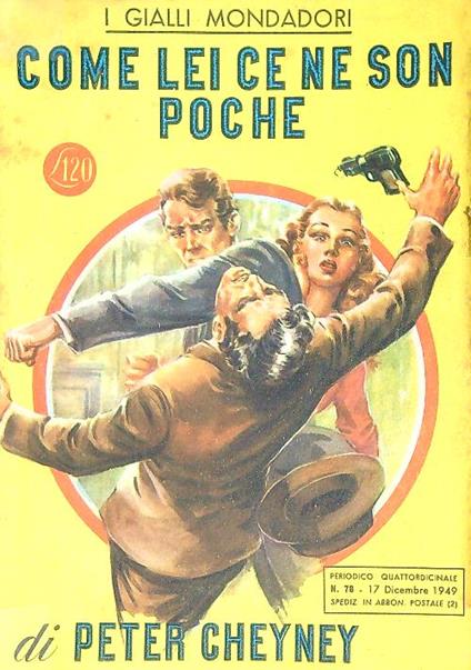 Come lei ce ne sono poche - Peter Cheyney - copertina