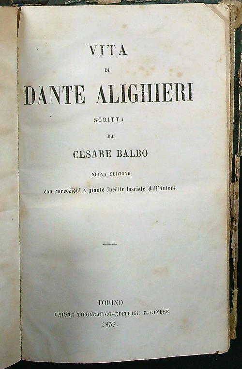 Vita di Dante Alighieri - Cesare Balbo - copertina