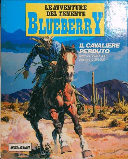 Le avventure del tenente Blueberry 4: Il cavaliere perduto - Charlie - copertina