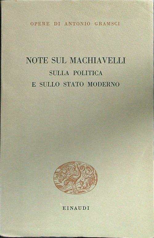 Note sul Machiavelli sulla politica e sullo stato moderno - Antonio Gramsci - copertina