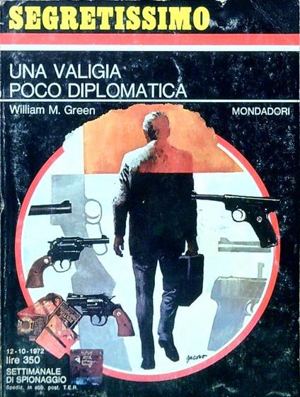 Una valigia poco diplomatica - William H. Green - copertina