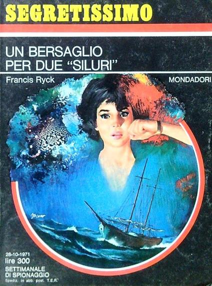 Un bersaglio per due siluri - Francis Ryck - copertina