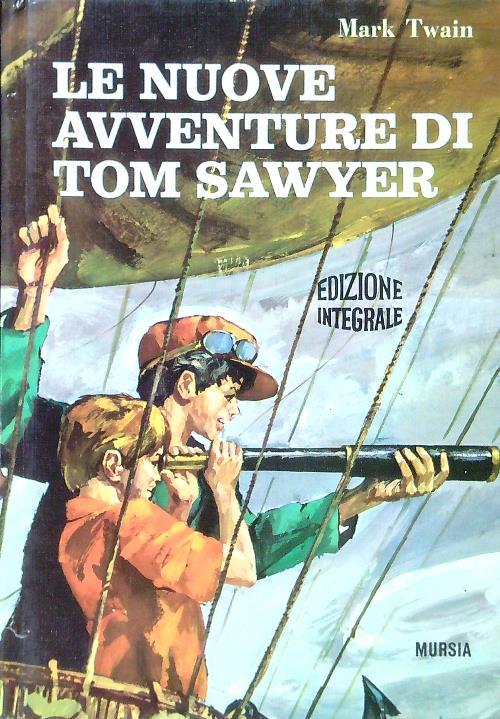 Le nuove avventure di Tom Sawyer - Mark Twain - copertina