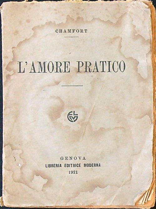 L' amore pratico - Nicolas de Chamfort - copertina