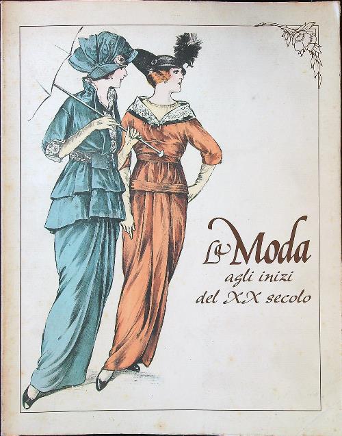 La moda agli inizi del XX secolo - copertina