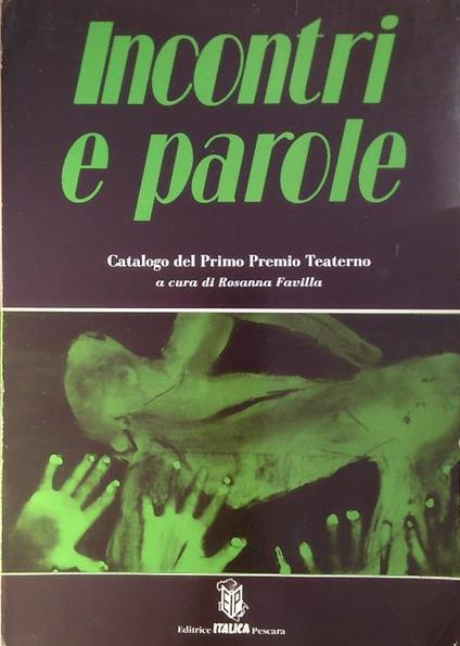 Incontri e parole. Catalogo del primo premio teaterno - copertina