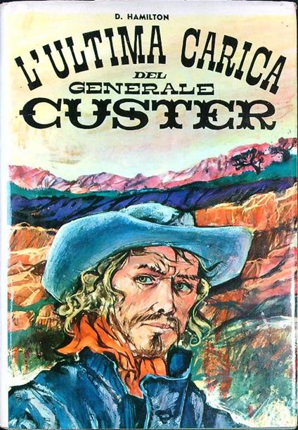 L' ultima carica del generale Custer - David Hamilton - copertina