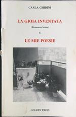 La gioia inventata - Le mie poesie (autografato)