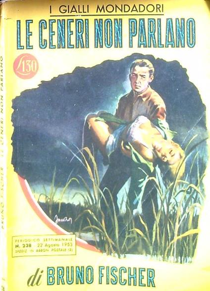 Le ceneri non parlano - Bruno Fischer - copertina