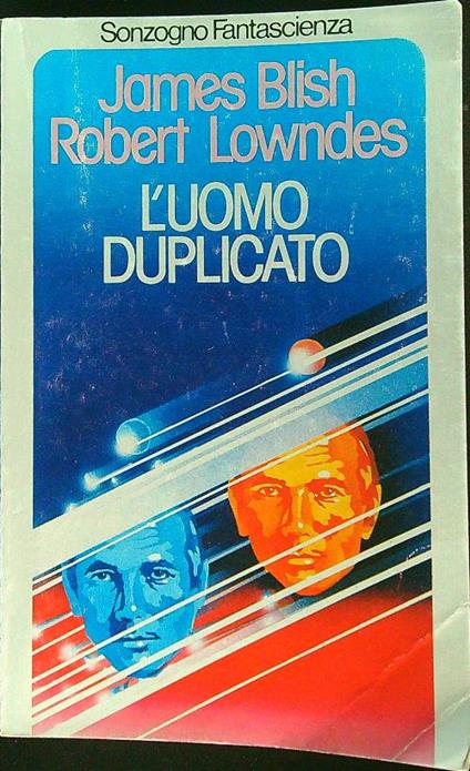 L' uomo duplicato - James Blish - copertina