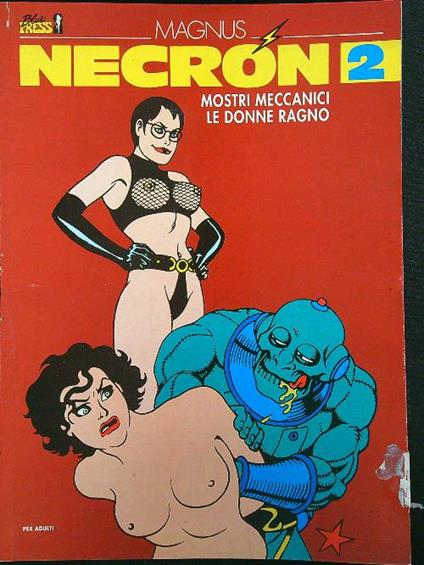 Necron n. 2/novembre 1990:  Mostri meccanici Le donne ragno - Magnus - copertina