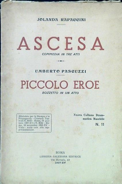 Ascesa. Commedia in tre atti - Piccolo eroe. Bozzetto in un atto - copertina