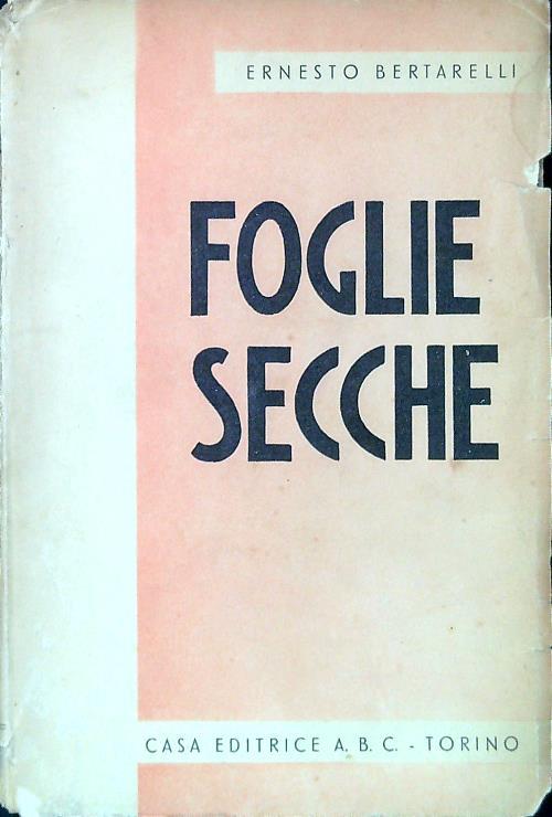 Foglie secche - Ernesto Bertarelli - copertina