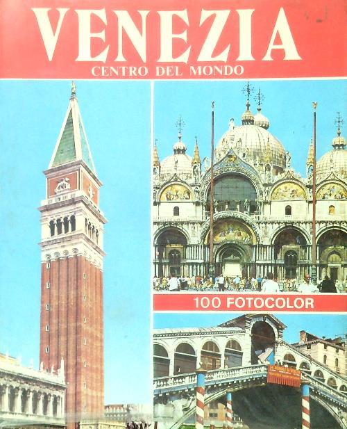 Venezia. Centro del mondo - copertina