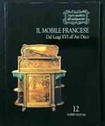 Il mobile francese Dal Luigi XVI all'Art Deco