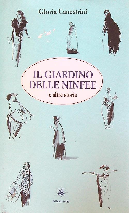 Il giardino delle ninfee e altre storie - Gloria Canestrini - copertina